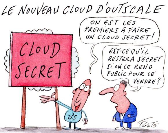 Dessin: Outscale : « notre cloud va au-delà de la souveraineté, il est secret »